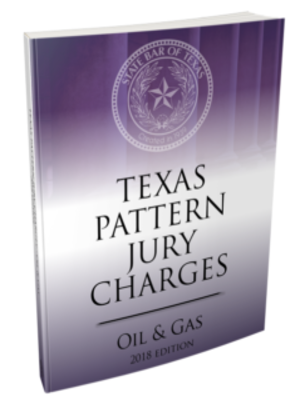 cover image of Texas pattern jury charges. Oil & gas. 2018